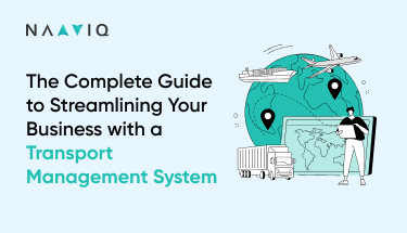 The Complete Guide to Streamlining Your Business with a Transport Management System