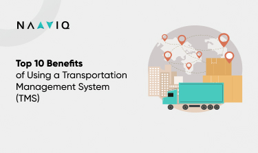 Top 10 Benefits of Using a Transportation Management System (TMS)