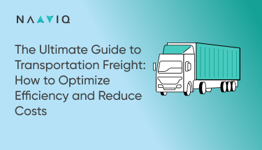 The Ultimate Guide to Transportation Freight: How to Optimize Efficiency and Reduce Costs